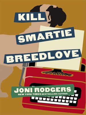 cover image of Kill Smartie Breedlove
